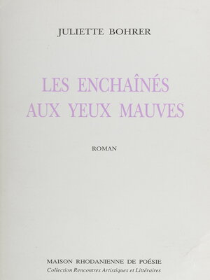 cover image of Les enchaînés aux yeux mauves